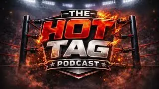 The Hot Tag Podcast Coming 1/29/26 - Official Song