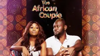 The African Couple S01E01 | Iroko tv series |