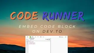Embed Codes with Code Runner on Dev.to Using Liquid Syntax