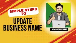 How to Update Business Name on GeM Portal (Step-by-Step Guide 2025)