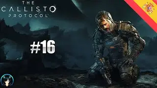 The Callisto Protocol: El suspuesto final... #16 [Eliasmartinez007]