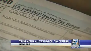 Trump administration allows payroll tax deferral