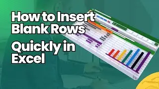 How to Insert Blank Rows Quickly in Excel