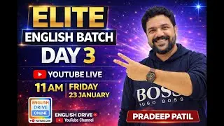 ELITE ENGLISH BATCH - DAY 3