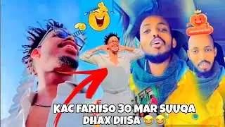 KASHKA OO SAMEEYAY 30 KAC FARIISO  SUUQA DHAXDIISA 😂