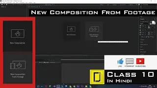 Creating a Composition From Footage in After Effects cc || Class 10 in Hindi || Subscribe
