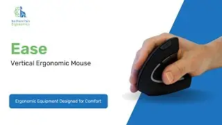 Ease Vertical Ergonomic Mouse