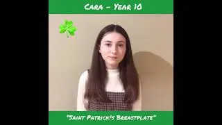 Cara (Year 10) performing &ldquo;St. Patrick&rsquo;s Breastplate&ldquo;