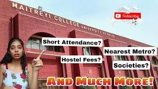 Everything You Must Know Before Joining Maitreyi College 🧠 (Fees, Metro, Rules)