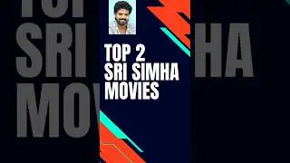 Top 2 Sri Simha Koduri Movies | Best Movies of Sri Simha Koduri | Telugu Actor