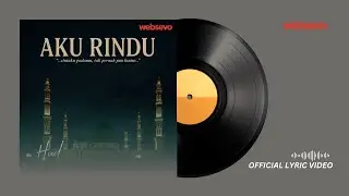 Aku Rindu (Official Lyric Video) &bull; Hud