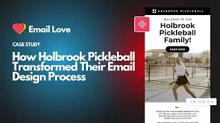 Case Study: From Hours to Minutes - How Holbrook Pickleball Transformed Their Email Design Process