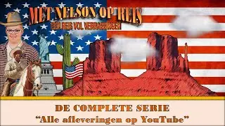 Met Nelson op Reis - En een reis Vol Verassingen - Afl. 5 - De Betuwe (De Ontknoping)
