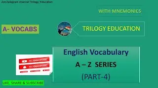 Trilogy Education | A- Z ENGLISH VOCABULARY SERIES | WORD A | SSC | THROUGH MNEMONICS | PART-4 |
