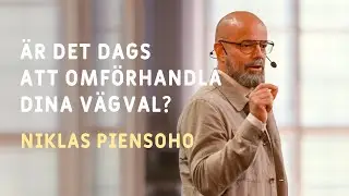 &Auml;r det dags att omf&ouml;rhandla dina v&auml;gval? | Fr&auml;lst?! | Niklas Piensoho
