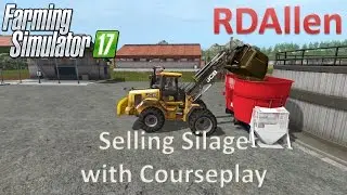 Selling Silage from BGA with Courseplay - Farming Simulator 17