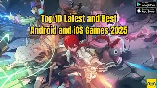 10 Game Android dan iOS Terbaru dan Terbaik  2025
