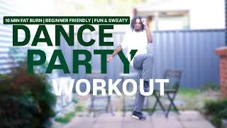 10 MIN DANCE PARTY WORKOUT &ndash; Fat Burn Cardio | No Equipment, Beginner Friendly, Fun & Sweaty