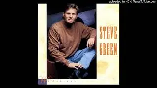 Steve Green - I Am The Vine