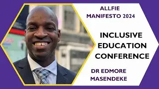 Inclusive Education Conference 2024 | Dr Edmore Masendeke presents ALLFIE's Manifesto