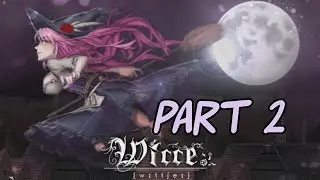 Let's play Wicce Video 2