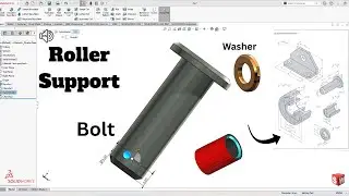 Учебное пособие по SolidWorks: болт и шайба роликовой опоры!