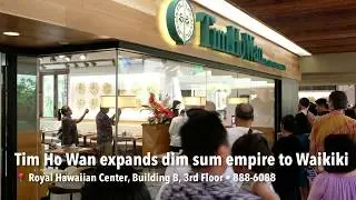 Affordable dim sum specialist Tim Ho Wan finally opens in Waikiki