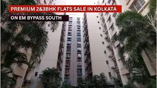 Premium 2&3Bhk Flat In Kolkata On EM Bypass South📞8100293325 #property#kolkata #3bhk  #realestate