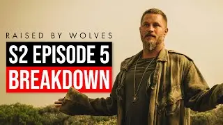 Raised by Wolves Season 2 Episode 5 Breakdown | Recap & Review