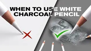 When to use white charcoal pencil in your art. Must watch.