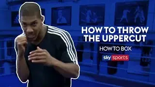 How to Throw an Uppercut like Anthony Joshua | How to Box