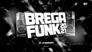 Sele&ccedil;&atilde;o Brega Funk 2021