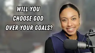 How choosing God Over Goals can transform your business for the better | EP 48