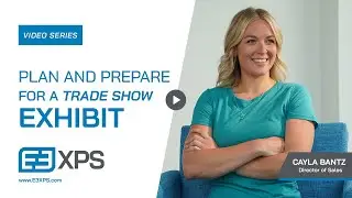 How Do I Plan and Prepare For a Trade Show? | E3XPS