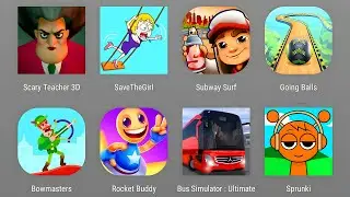 Tablet Games:Scary Teacher Chapter 1,Save The Girl,Bowmasters,Going Balls,Subway Surfers,Sprunki Mod