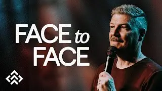 Face To Face | Pastor Mike Drury | Pine Hills Church