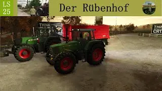 LS25  Rübenhof #008 Neuanschaffung Fendt TMS 930 & Fendt Favorit 824