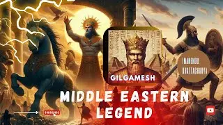 Who is Gilgamesh? | Ancient Babylonian Ruins | Epic Middle Eastern Legends