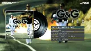 G & G - Endless - Davis Redfield Remix