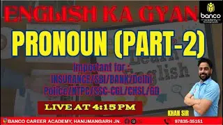 PRONOUN - 02 ENGLISH PYQs FOR ALL COMPETITIVE EXAMS :  BY KHAN SIR
