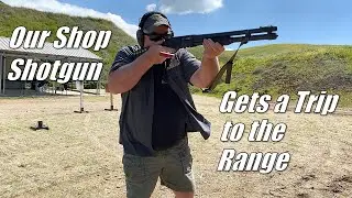 Our shop project shotgun gets a trip to the range