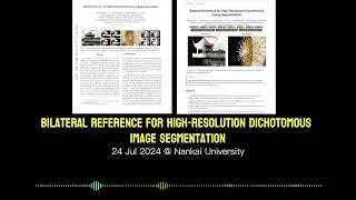 Bilateral Reference for High-Resolution Dichotomous Image Segmentation | #ai #genai #llm #cv #2024