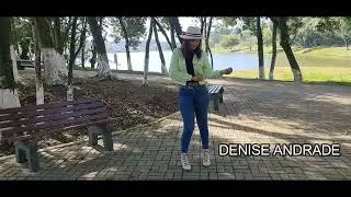 Por Detrás da Cordeona Denise Andrade