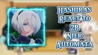 🇺🇸/🇧🇷 Hashiras React To F! Y/N as 2B || Nier Automata || Gacha Club React