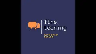Fine Tooning With Drew Taylor - Episode 235: How &ldquo;Toy Story Funday Football&rdquo; turned Wembley Stadi...