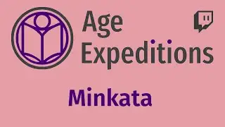 Age Expedition 2025-10-26 (278): Minkata [puzzle spoilers]