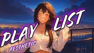 𝐏𝐥𝐚𝐲𝐥𝐢𝐬𝐭 | 감성 Aesthetic R&B Night ✨ Soft Vibes Mix