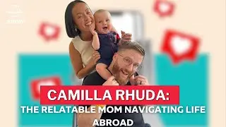 Camilla Rhuda: The Relatable Mom Navigating Life Abroad