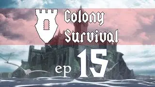 Colony Survival Ep 15 - Its like he Never Died mp4