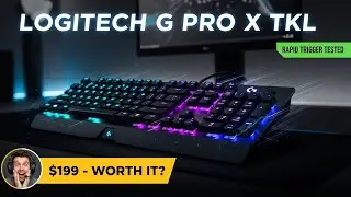 Logitech G PRO X TKL Rapid Review &ndash; Worth $199? (Honest)